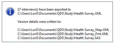 Message: Number of interviews exported to the selected location and the list of filenames exported