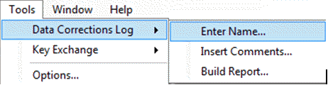 Tools|Data Corrections Log|Enter Name Menu